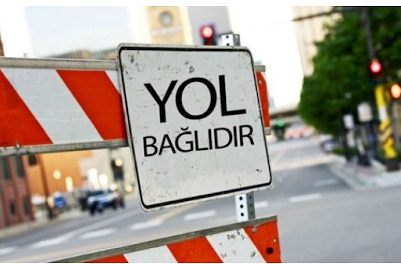 Bu yolda hərəkət tam məhdudlaşdırılır - Sürücülərin nəzərinə!