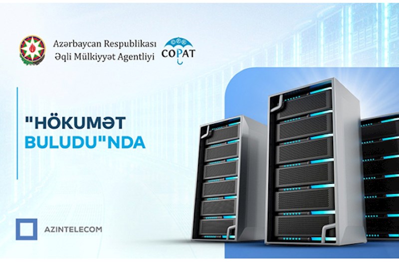 Bu qurum da İT sistemlərini “Hökumət buludu”na köçürdü